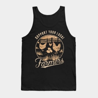 Support your Local farmer - Chicken farm Tank Top